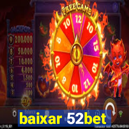 baixar 52bet